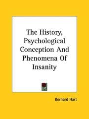 Tapa de The History, Psychological Conception and Phenomena of Insanity