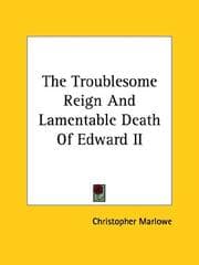 Tapa de The Troublesome Reign and Lamentable Death of Edward II