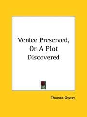 Tapa de Venice preserved, or, A plot discovered