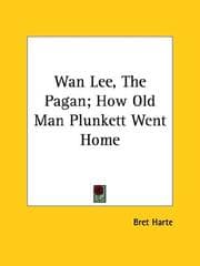 Tapa de Wan Lee, The Pagan; How Old Man Plunkett Went Home