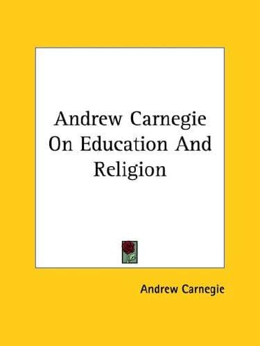 Tapa de Andrew Carnegie on Education and Religion