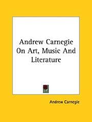 Tapa de Andrew Carnegie on Art, Music and Literature
