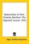 Tapa de Immortality In Post-Kantian Idealism