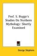Tapa de Prof. S. Bugge's Studies On Northern Mythology
