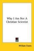 Tapa de Why I Am Not A Christian Scientist