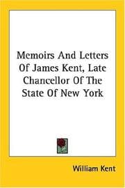 Tapa de Memoirs And Letters Of James Kent, Late Chancellor Of The State Of New York