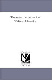 Tapa de The works ... ed. by the Rev. William H. Goold ..