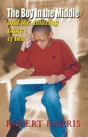 Tapa de The Boy In the Middle and the Amazing Grace of God
