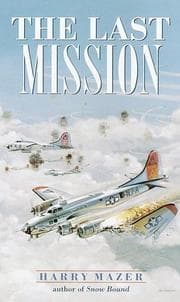 Tapa de The Last Mission (Laurel-Leaf Historical Fiction)