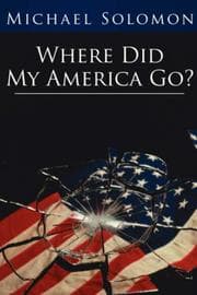 Tapa de Where Did My America Go?
