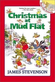 Tapa de Christmas at Mud Flat (Stevenson, James, Mud Flat Friends.)