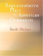 Tapa de Representative Plays by American Dramatists (Large Print Edition): 1856-1911