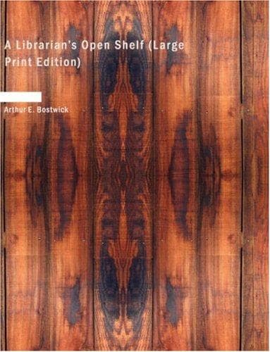 Tapa de A Librarian\'s Open Shelf (Large Print Edition)