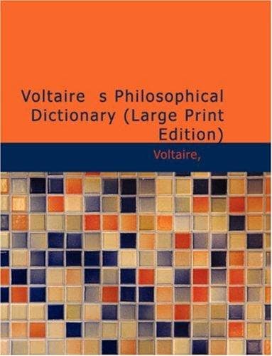 Tapa de Voltaire\'s Philosophical Dictionary (Large Print Edition)