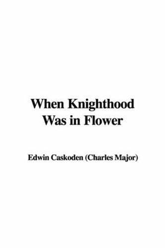 Tapa de When Knighthood Was in Flower