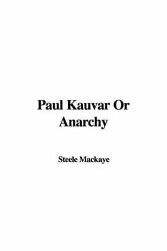 Tapa de Paul Kauvar or Anarchy