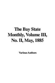Tapa de The Bay State Monthly No. II, May, 1885