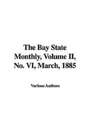 Tapa de The Bay State Monthly, No. VI, March, 1885