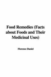 Tapa de Food Remedies (Facts about Foods and Their Medicinal Uses)