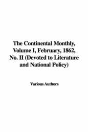 Tapa de The Continental Monthly, Volume I, February, 1862, No. II (Devoted to Literature and National Policy)