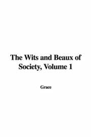 Tapa de The Wits and Beaux of Society, Volume 1