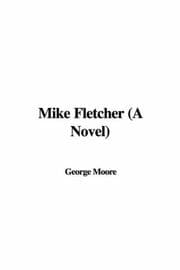 Tapa de Mike Fletcher (A Novel)