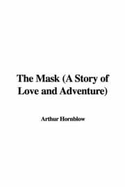 Tapa de The Mask (A Story of Love and Adventure)