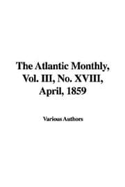 Tapa de The Atlantic Monthly, Vol. III, No. XVIII, April, 1859