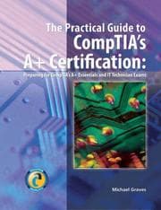 Tapa de The Essential Guide to CompTIA's 2006 A+ Certification