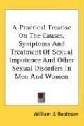 Tapa de A Practical Treatise On The Causes, Symptoms And Treatment Of Sexual Impotence And Other Sexual Disorders In Men And Women