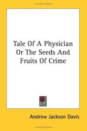 Tapa de Tale Of A Physician Or The Seeds And Fruits Of Crime