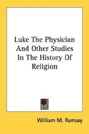 Tapa de Luke The Physician And Other Studies In The History Of Religion