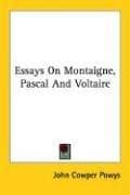 Tapa de Essays on Montaigne, Pascal, Voltaire