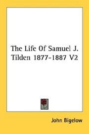 Tapa de The Life Of Samuel J. Tilden 1877-1887 V2