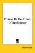 Tapa de Proteus Or The Future Of Intelligence