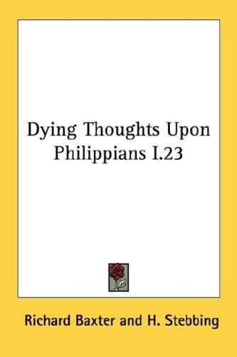 Tapa de Dying Thoughts Upon Philippians I.23