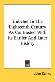 Tapa de Unbelief In The Eighteenth Century As Contrasted With Its Earlier And Later History