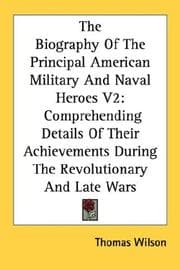 Tapa de The Biography Of The Principal American Military And Naval Heroes V2