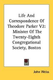 Tapa de Life And Correspondence Of Theodore Parker V2