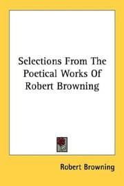 Tapa de Selections From The Poetical Works Of Robert Browning