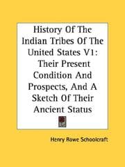 Tapa de History Of The Indian Tribes Of The United States V1
