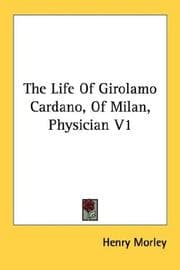 Tapa de The Life Of Girolamo Cardano, Of Milan, Physician V1