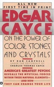 Tapa de Edgar Cayce on the power of color, stones, and crystals