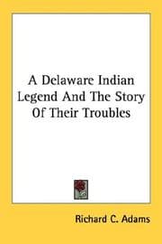 Tapa de A Delaware Indian Legend And The Story Of Their Troubles