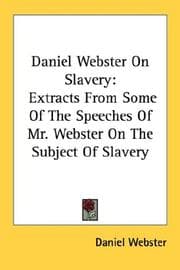 Tapa de Daniel Webster On Slavery