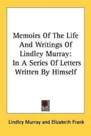 Tapa de Memoirs of the life and writings of Lindley Murray