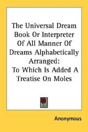 Tapa de The Universal Dream Book Or Interpreter Of All Manner Of Dreams Alphabetically Arranged