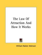 Tapa de The Law Of Attraction And How It Works