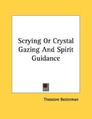 Tapa de Scrying Or Crystal Gazing And Spirit Guidance