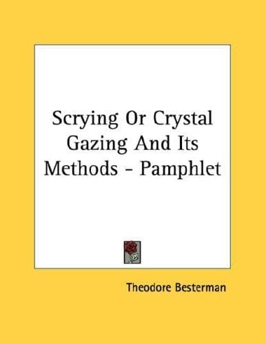 Tapa de Scrying Or Crystal Gazing And Its Methods - Pamphlet